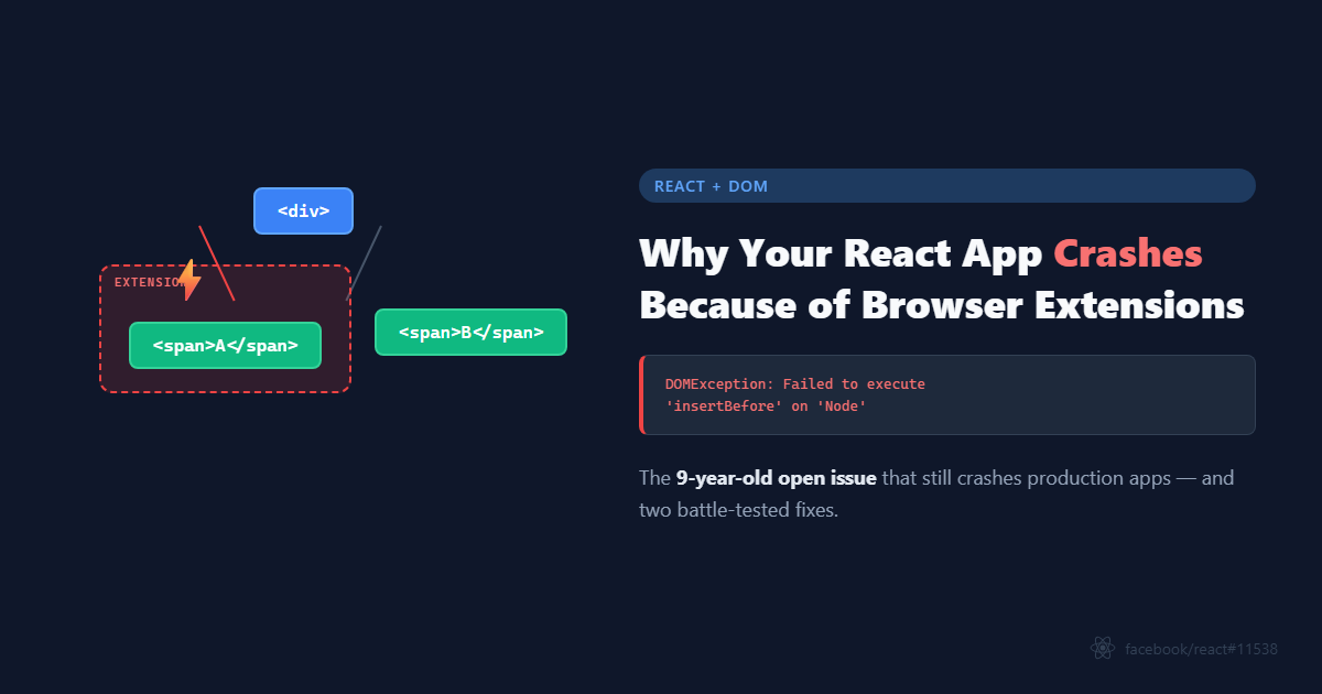 React 앱이 브라우저 확장 프로그램 때문에 크래시되는 이유와 해결법