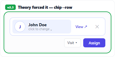 v2.3: the chip promoted to a row — change (body click), view ↗, and remove ✕ each grew to a 44–48px target.